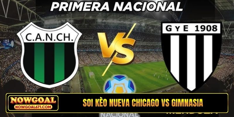 Soi kèo Nueva Chicago vs Gimnasia, 02h00 24/03, hạng 2 Argentina
